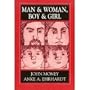 Man & Woman, Boy & Girl: Gender Identity from Conception to Maturity (Masterwork Series)