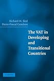 The VAT in Developing and Transitional Countries