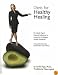 Diets for Healthy Healing: Dr. Linda Page's Natural Solutions to America's 10 Biggest Health Problems