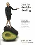 Diets for Healthy Healing: Dr. Linda Page's Natural Solutions to America's 10 Biggest Health Problems