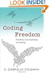 Coding Freedom: The Ethics and Aesthe...