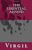 The Essential Aeneid