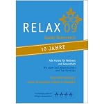 RELAX Guide 2009 Österreich: Alle Hotels für Wellness und Gesundheit. Mit allen Golfmöglichkeiten. Unabhängig getestet und kritisch kommentiert