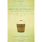 Meet Me at the Well: Take a Month and Water Your Soul