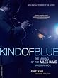 Kind of Blue: The Making of the Miles Davis Masterpiece