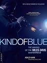 Kind of Blue: The Making of the Miles Davis Masterpiece