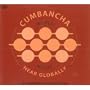 Hear Globally: A Cumbancha Sampler