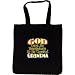 Tote Bag : GOD CAN'T BE EVERYWHERE SO HE CREATED GRANDMA
