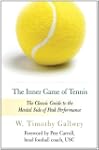 The Inner Game of Tennis: The Classic...