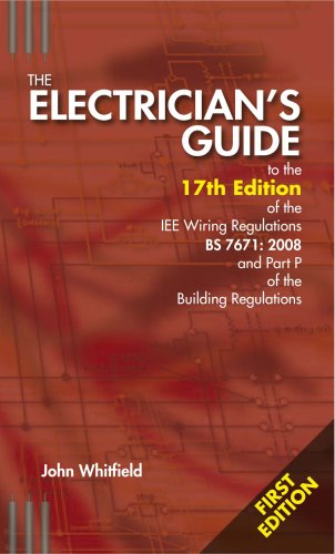 Childrens Toyshop  Books : The Electrician's Guide to the 17th Edition of the IEE Wiring Regulations and Part P of the Building Regulations (1st Edition) (17th Edition)