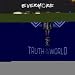 Truth Of The World: Welcome To The Show