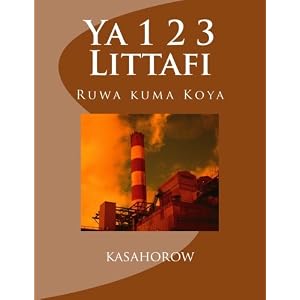 Ya 1 2 3 Littafi: Ruwa kuma Koya (Hausa Edition)