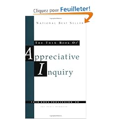 The Thin Book of Appreciative Inquiry
