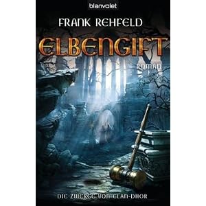 Elbengift: Die Zwerge von Elan-Dhor