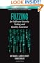 Fuzzing for Software Security Testing and Quality Assurance (Artech House Information Security and Privacy)