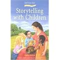 Storytelling With Children (Paperback)