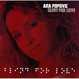 Blind For Love by Ana Popovic