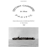 Escort Carriers in The Pacific