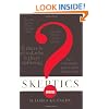 Skeptics Answered