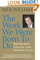 The Work We Were Born To Do