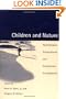 Children and Nature: Psychological, Sociocultural, and Evolutionary Investigations
