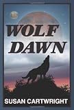 WOLF DAWN: Adventure Sci-Fi/ Heroic Fantasy/ Romance