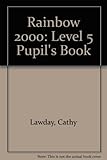 Rainbow 2000. 5, Pupil's book