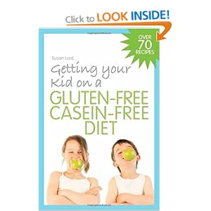 Getting Your Kid on a Gluten-free Casein-free Diet