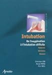 Intubation : De l'oxyg�nation � l'int...