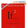 If..., Volume 2: (500 New Questions for the Game of Life)