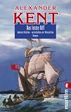 Das letzte Riff: Admiral Bolitho - Verschollen vor Westafrika - Alexander Kent