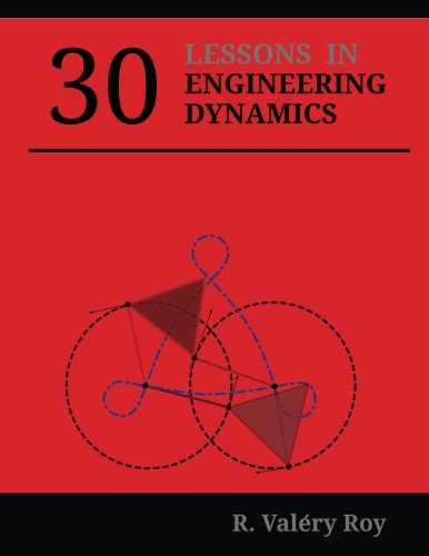 30 Lessons in Engineering Dynamics