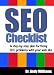 An SEO Checklist - A step-by-step plan for fixing SEO problems with your web site (Webmaster Series)