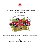  : The Cancer Nutrition Center Handbook