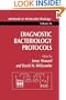 Diagnostic Bacteriology Protocols (Methods in Molecular Biology)
