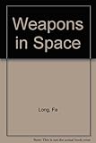Weapons in space