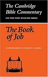 Cambridge Bible Commentaries: Old Testament 32 Volume Set: The Book of Job (Cambridge Bible Commentaries on the Old Testament)
