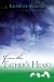From the Father's Heart: A Glimpse Into God's Nature and Ways