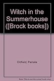 A witch in the summerhouse