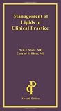 Management of Lipids in Clinical Practice