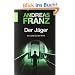 Der J�ger: Julia Durants 4. Fall (Knaur TB)