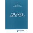 The Marine Seismic Source (Modern Approaches in Geophysics) by G.E. Parkes and L. Hatton