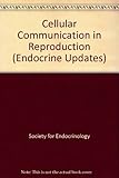 Cellular communication in reproduction
