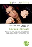 Electrical resistance: Electric current, Georg Ohm, Friction, International System of Units, Omega, Electrical conductance, Siemens (unit), Voltage, Electrical ... resistivities of the elements (data page)