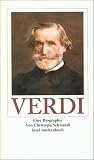 Giuseppe Verdi: Eine Biographie (insel taschenbuch) - Christoph Schwandt