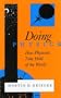 Doing Physics: How Physicists Take Hold of the World (Midland Book)