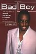 Bad Boy: The Influence of Sean "Puffy" Combs on the Music Industry