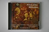 Poulenc : Calligrammes, Cinq Poems, Tel Jour Telle Nuit, Le Bestiaire, Cocardes, Le Bal Masque (REM)