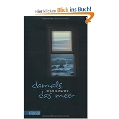 Damals, das Meer