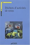 D�chets d'activit�s de soins